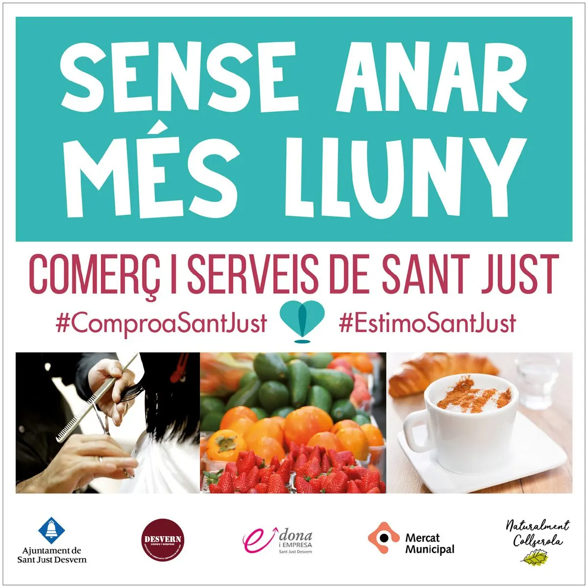 Cartell de la campanya Sense anar més lluny
